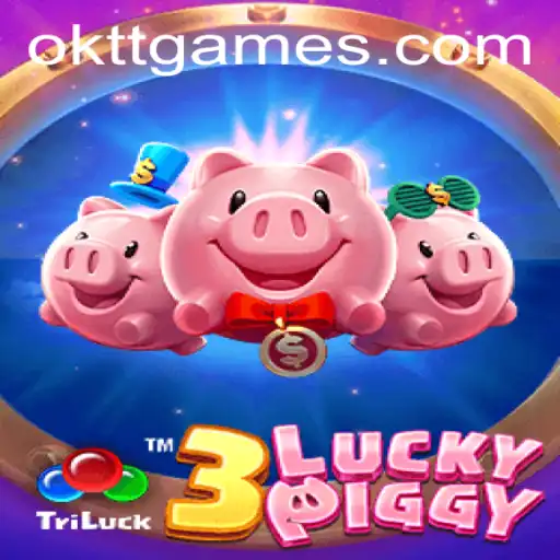 Exploring 3LUCKYPIGGY: A Dive into the World of OKTT